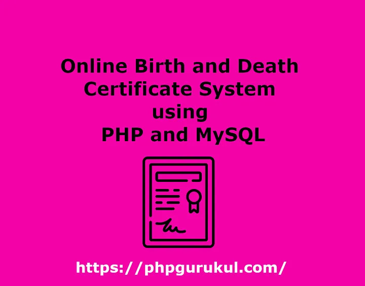 Online Birth and Death Certificate System