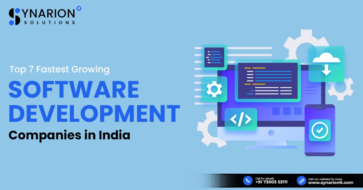 Top 7 Fastest Growing Software Development Companies in India