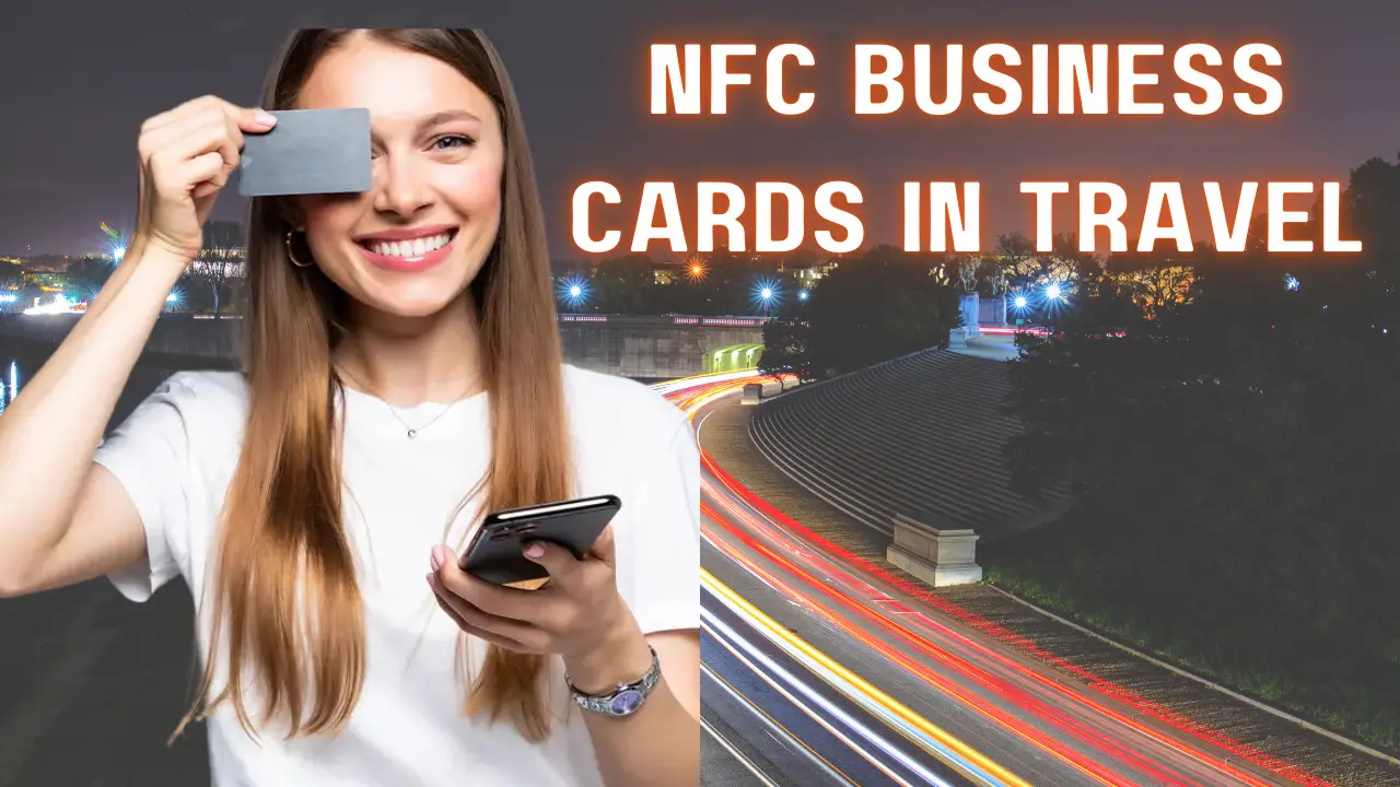 NFC Business Cards In Travel