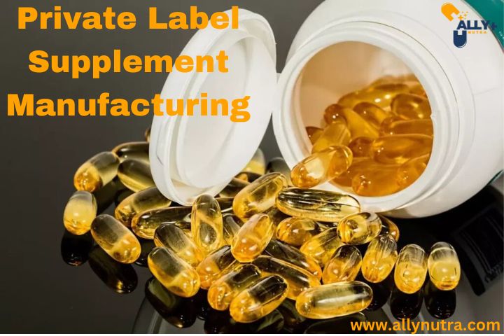 private label supplement manufacturing