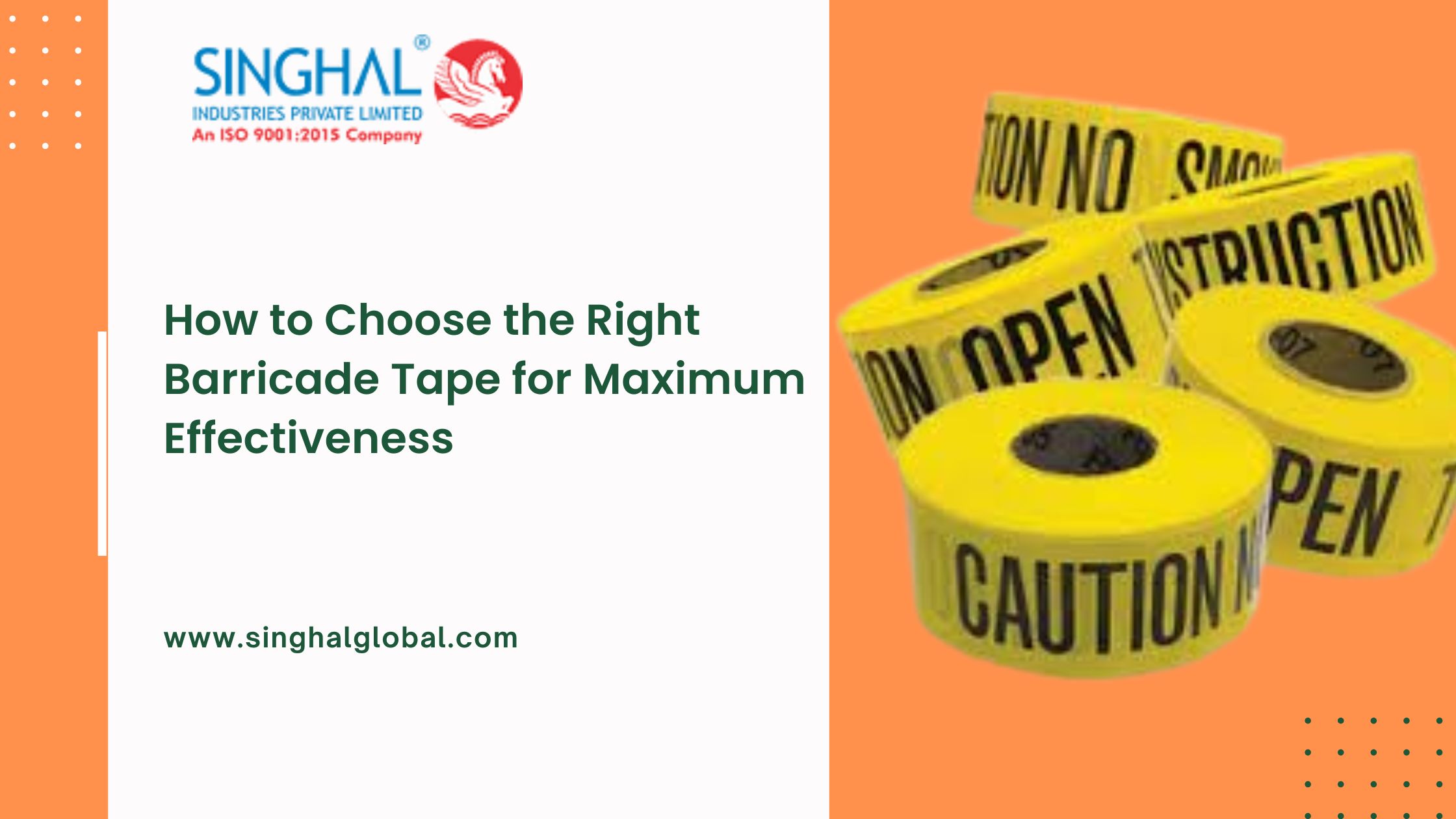 How to Choose the Right Barricade Tape for Maximum Effectiveness