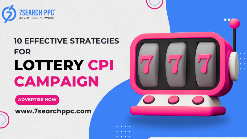 Lottery CPI Campaign