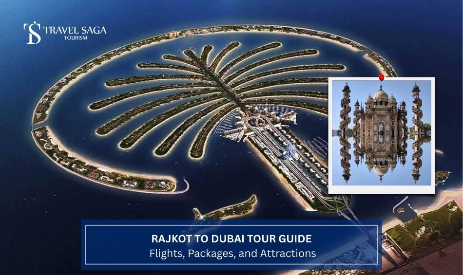 Dubai Tour Packages from Rajkot