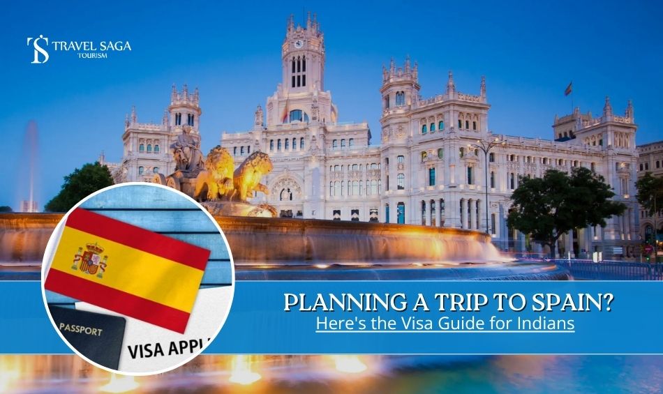 Spain Visa for Indians