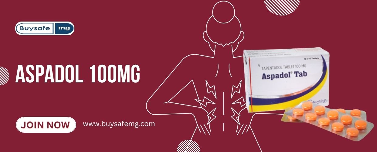 Aspadol 100mg tablets used for strong pain relief with tapentadol.