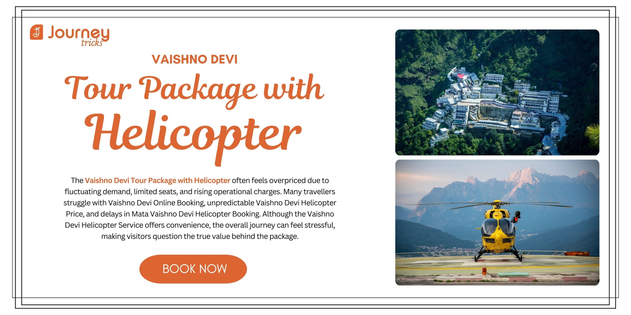 A promotional banner for a Vaishno Devi Tour Package with Helicopter, featuring aerial views of the shrine, a helicopter on the helipad, and Journey Tricks branding.