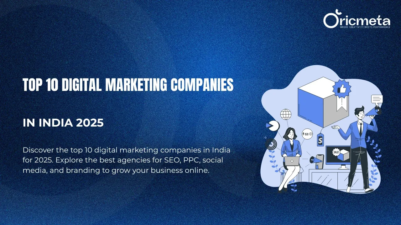 Top 10 Digital Marketing Companies in India | Oricmeta