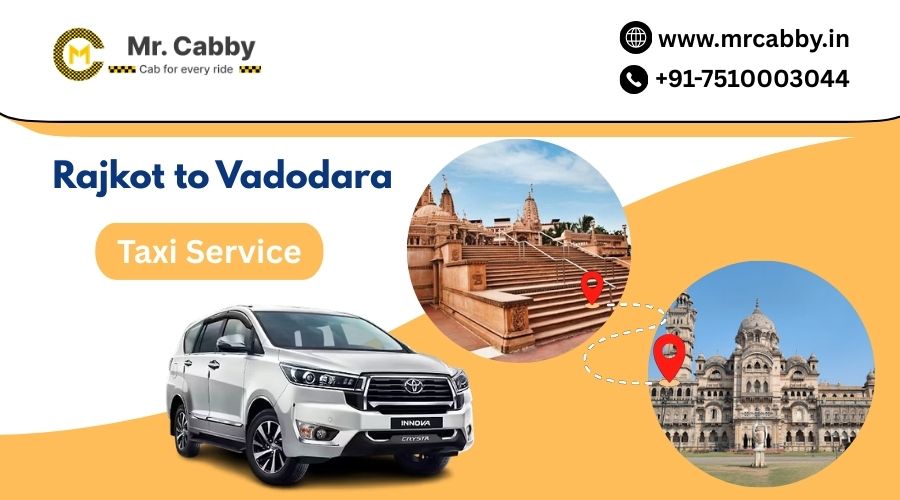 Rajkot to Vadodara Taxi Service