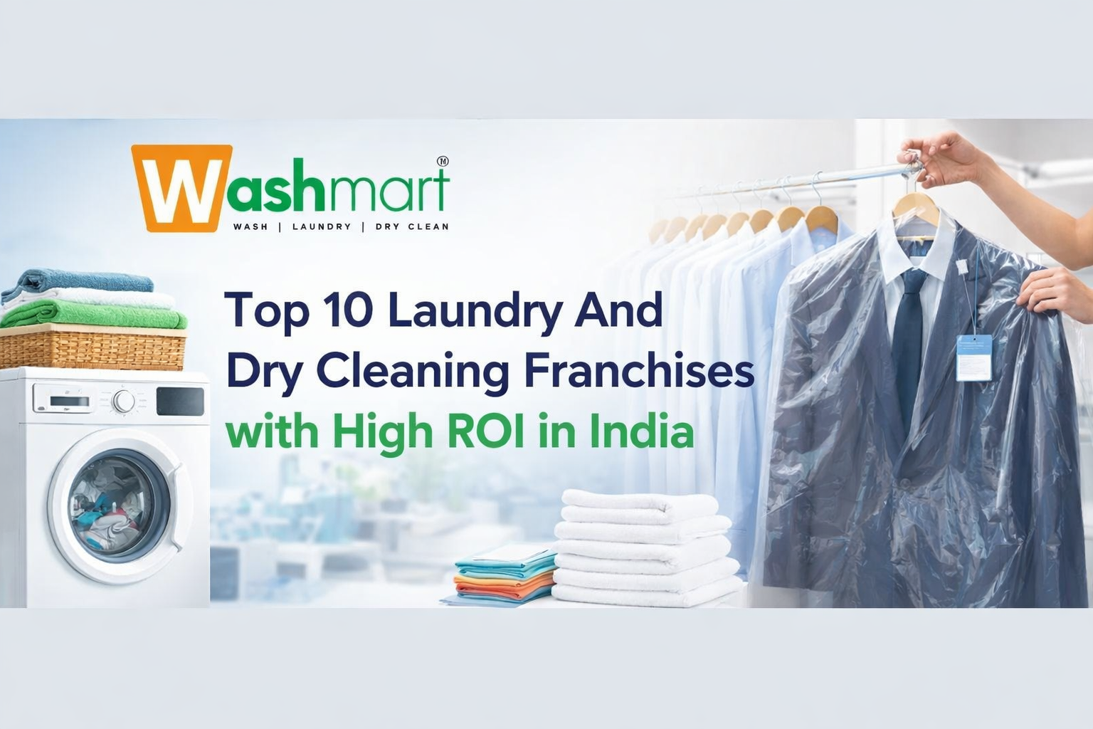 Top 10 Laundry And Dry Cleaning Franchises with High ROI in India