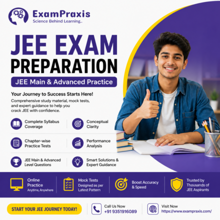 JEE Mock Test, JEE Mock Test App, JEE Test Series, JEE Test Series App, JEE exam preparation app, JEE previous year papers, JEE Exam Preparation, JEE Main & Advanced Practice, ExamPraxis