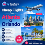 Flight tickets from Atlanta to Orlando, Cheap Flights from Atlanta to Orlando, FareArena, Atlanta to Orlando flights, cheap flights Atlanta to Orlando, ATL to MCO deals, book Orlando flights, FareArena flights, budget airlines USA, flight booking deals 2026