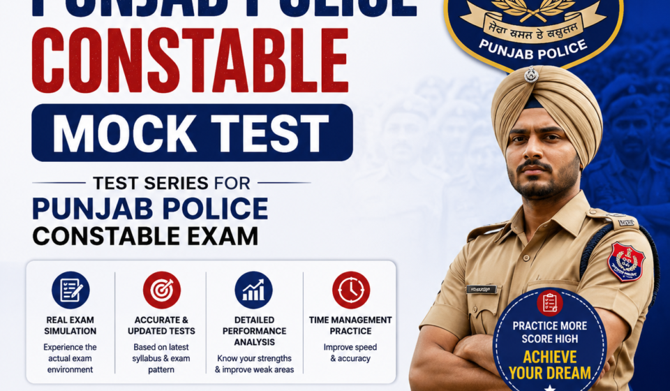 Punjab Police Constable Mock Test, Test Series for Punjab Police Constable Exam, Punjab Police Constable Exam,Punjab Police Constable Mock Test, Punjab Police Constable Test Series, Punjab Police Constable Operator, Punjab Police Recruitment, Punjab Police Constable Online Test, Punjab Police Constable Exam Pattern, Punjab Police Constable Preparation